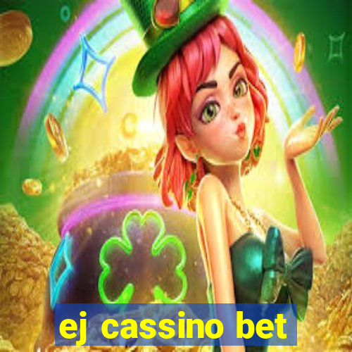 ej cassino bet